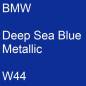 Preview: BMW, Deep Sea Blue Metallic, W44.